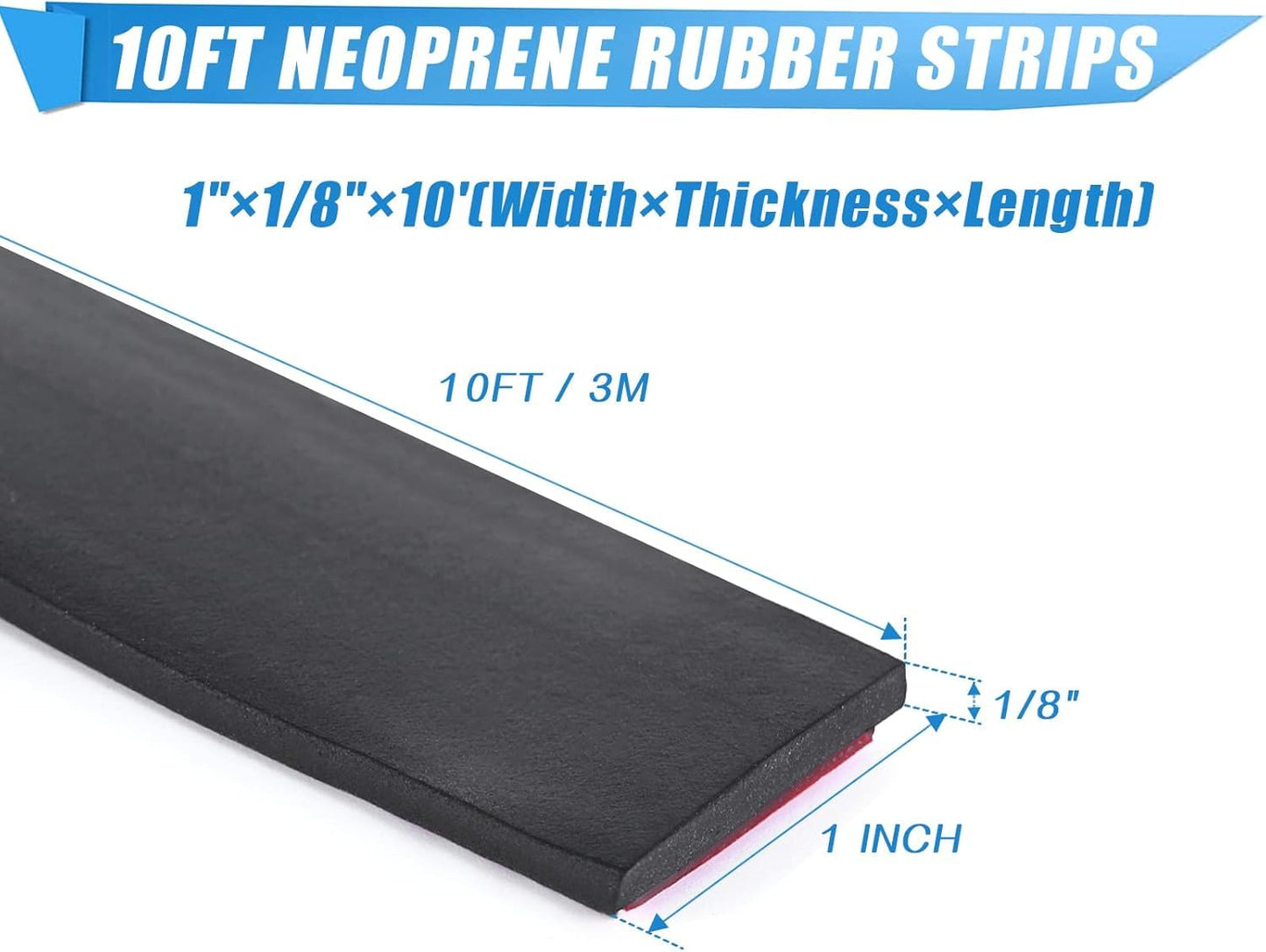 Neoprene Adhesive Rubber Strips, Sheets, Rolls With Self-Stick Backing - Seal Gasket for Matting Padding - 1" Wide x 1/8" Thick x 10' Long